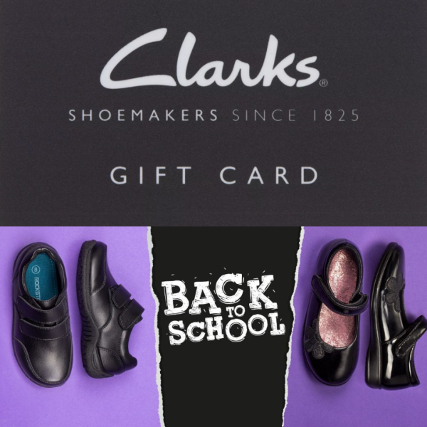 WIN a £125 Clarks Gift Card — Help with Back to School Shoes!👟🛍️