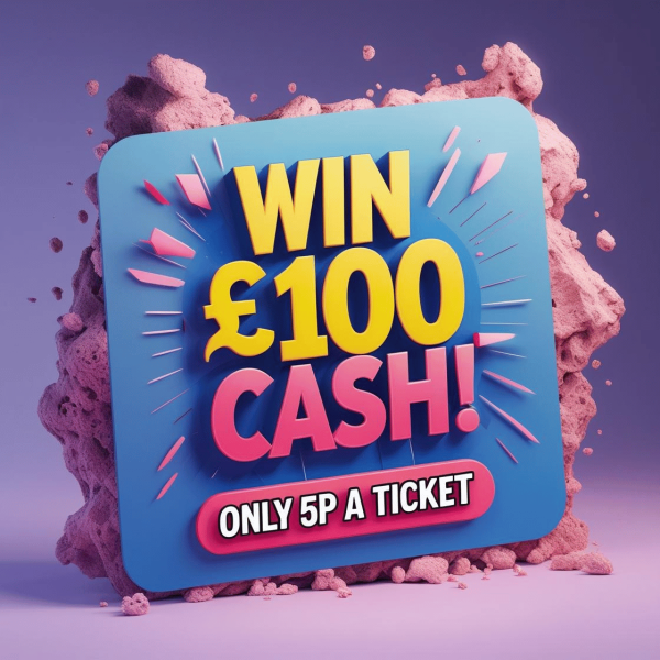 💥 Win £100 For Just 5p! 💥