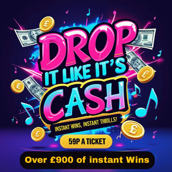 🎉🎤 Drop It Like It’s Cash – Instant Wins All The Way + £100 End Prize! 🎤🎉